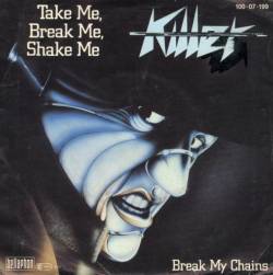 Killer (CH) : Take Me, Break Me, Shake Me